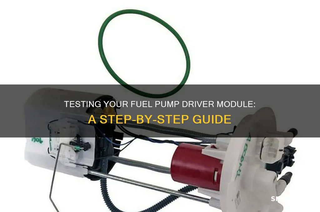 how to test fuel pump friver module