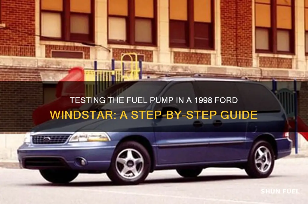 how to test fuel pump in 1998 ford windstar