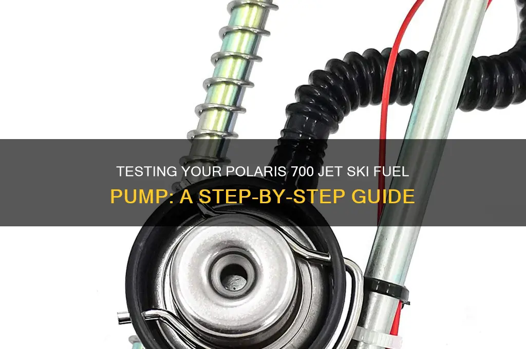 how to test fuel pump in jet ski polaris 700