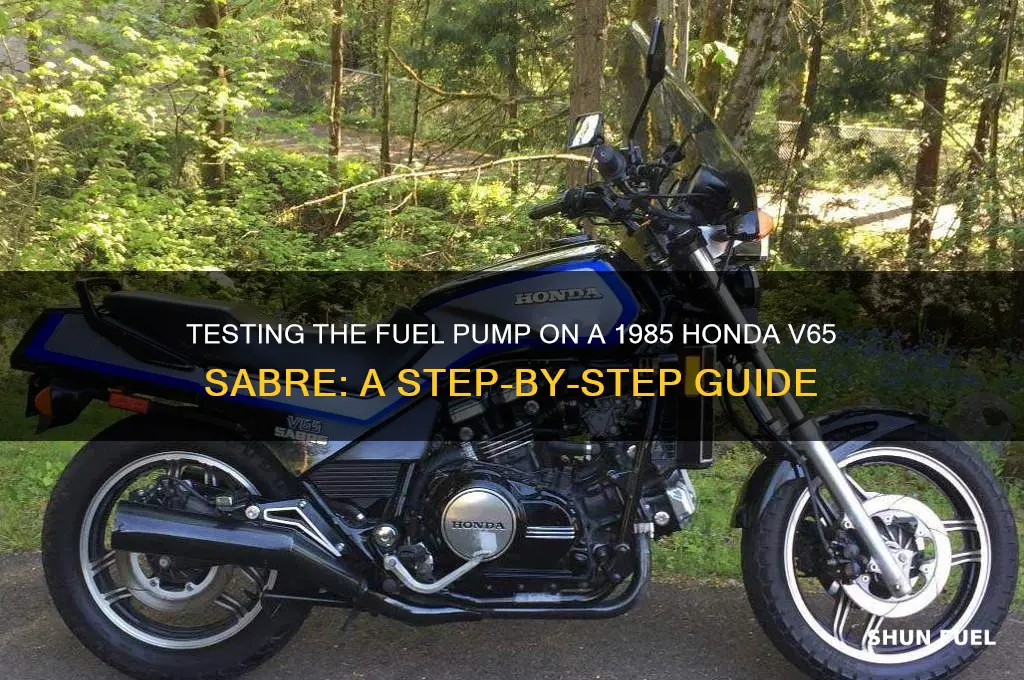 how to test fuel pump on 1985 honda v65 sabre