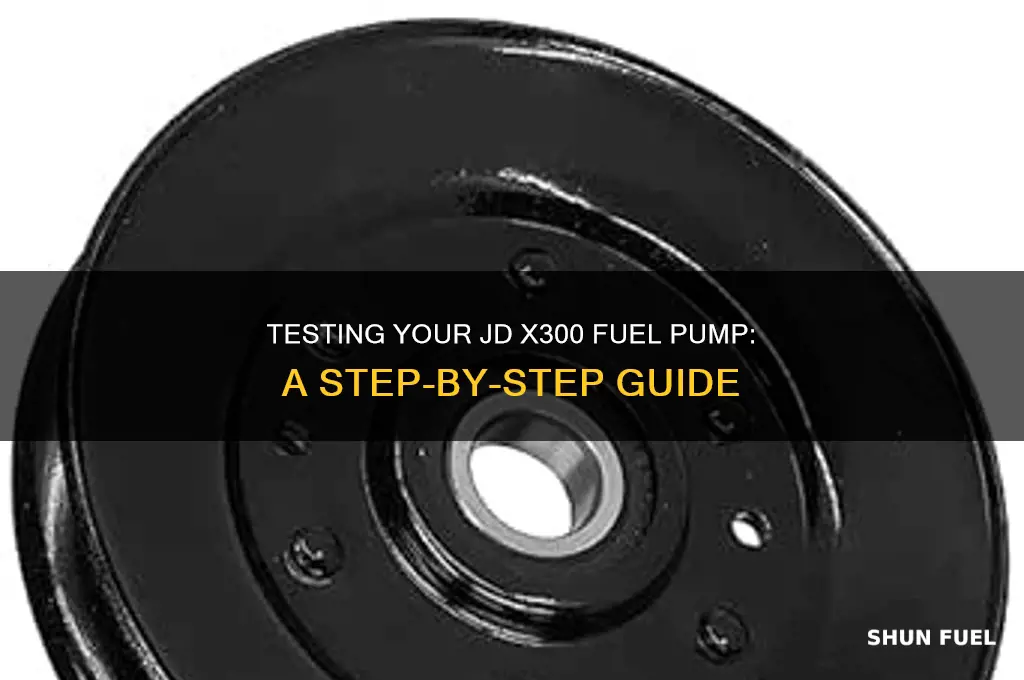 how to test fuel pump on jd x300