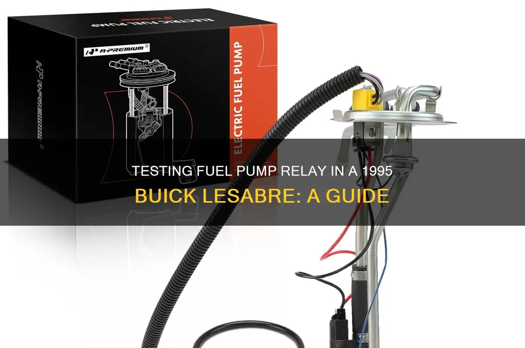 how to test fuel pump relay 1995 buick le sabre