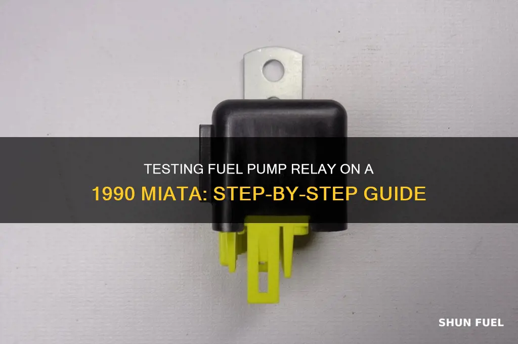 how to test fuel pump relay on 90 miata