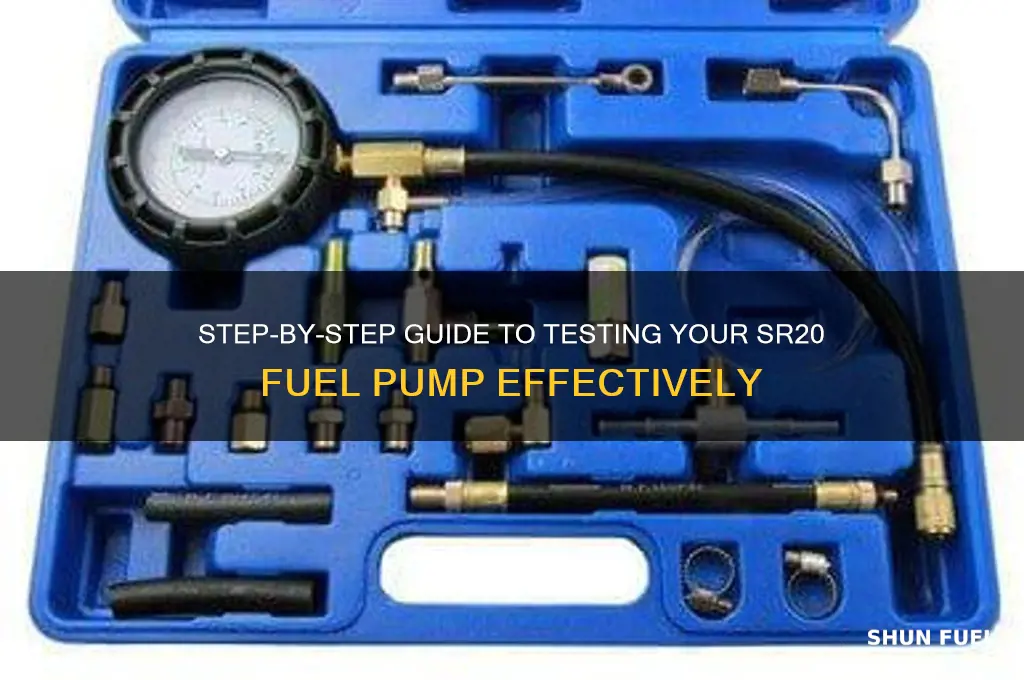 how to test fuel pump sr20