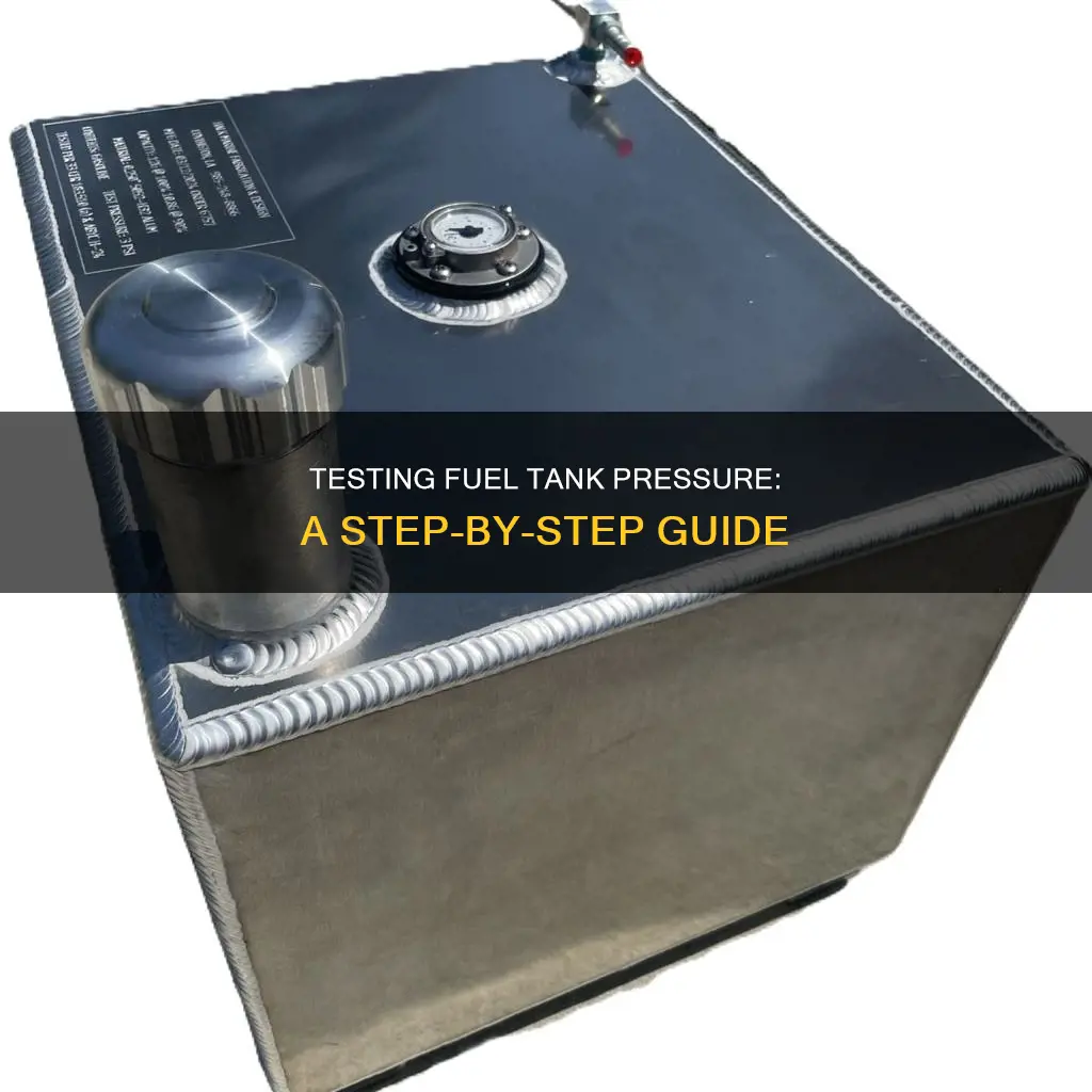 how to test fuel tank pressure