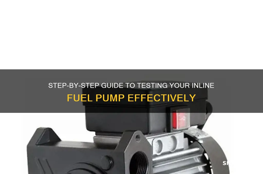 how to test inline fuel pump