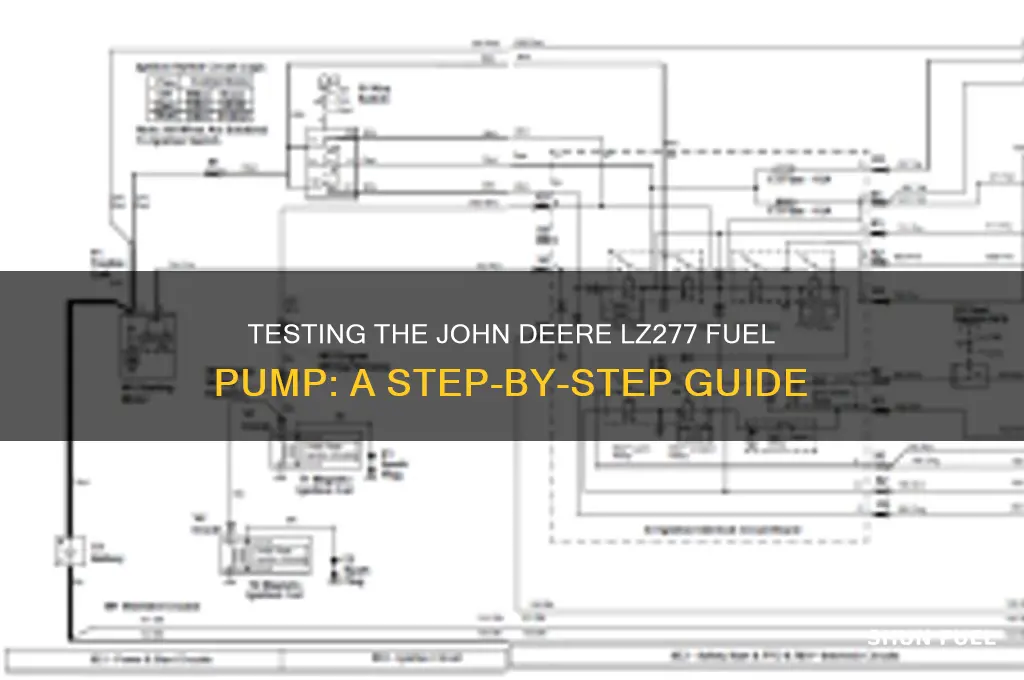 how to test john deere lz277 fuel pump