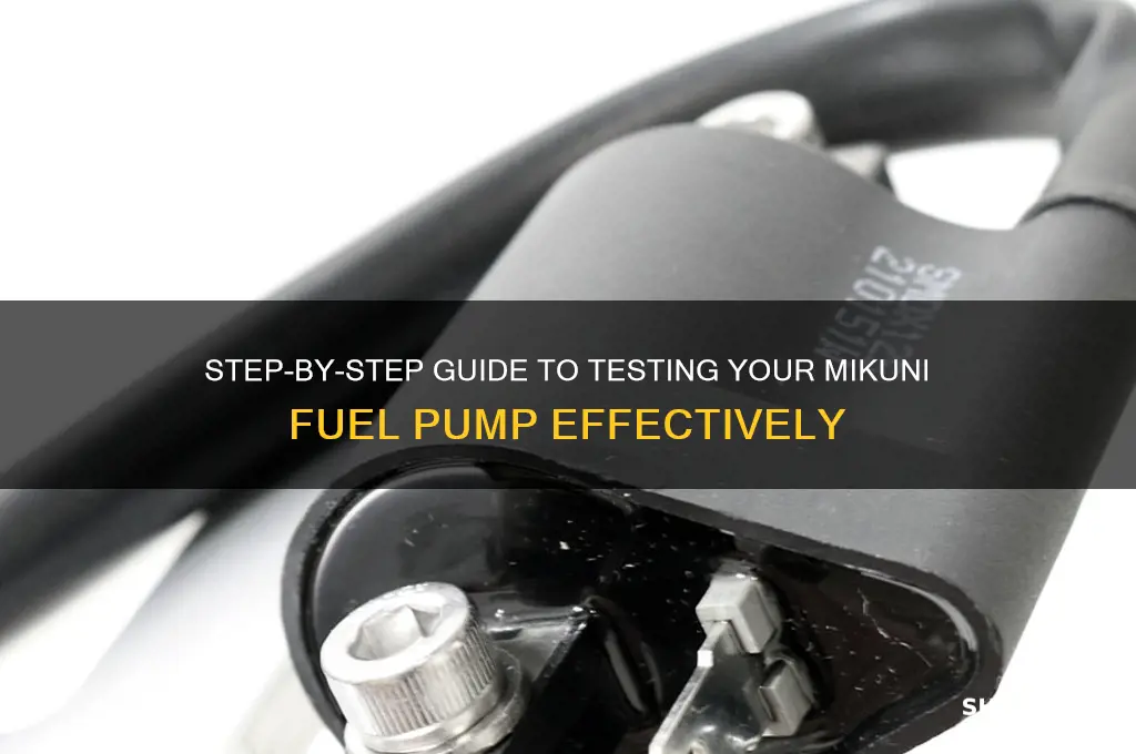 how to test mikuni fuel pump
