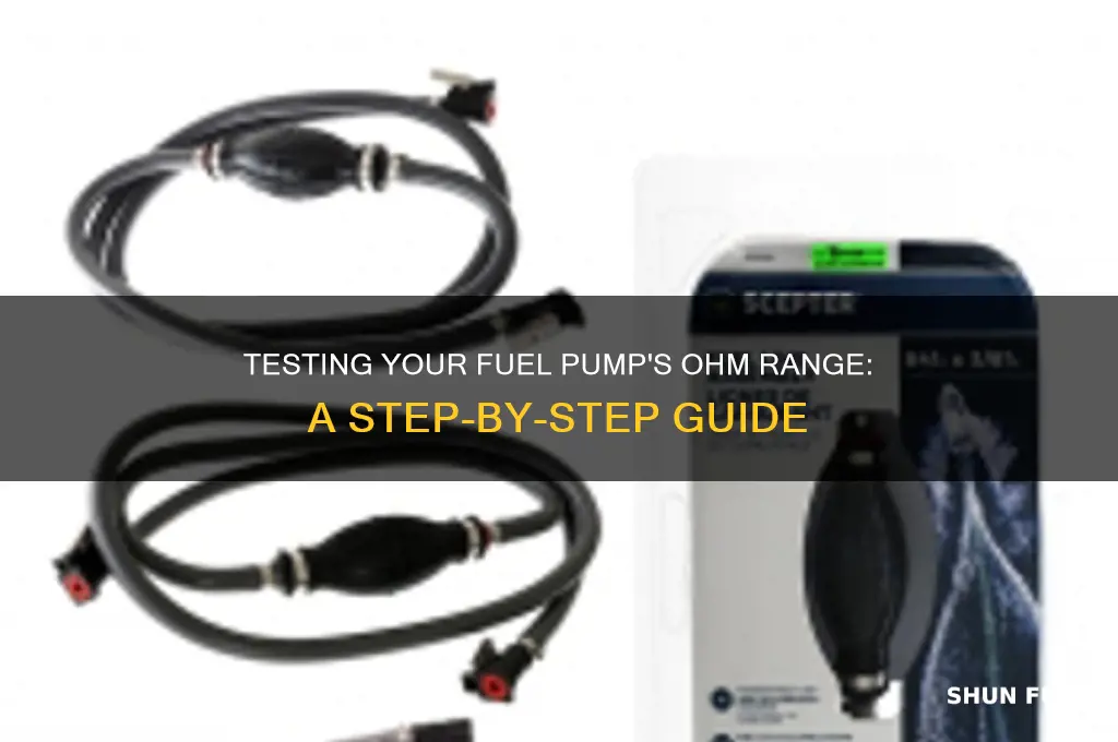how to test ohm range of fuel pump