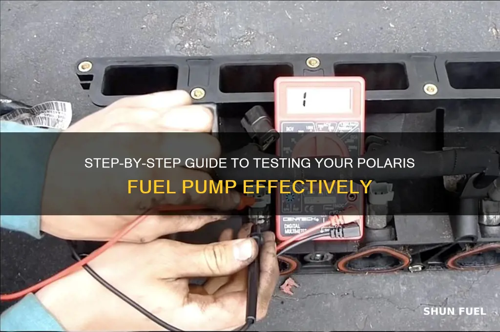 how to test polaris fuel pump