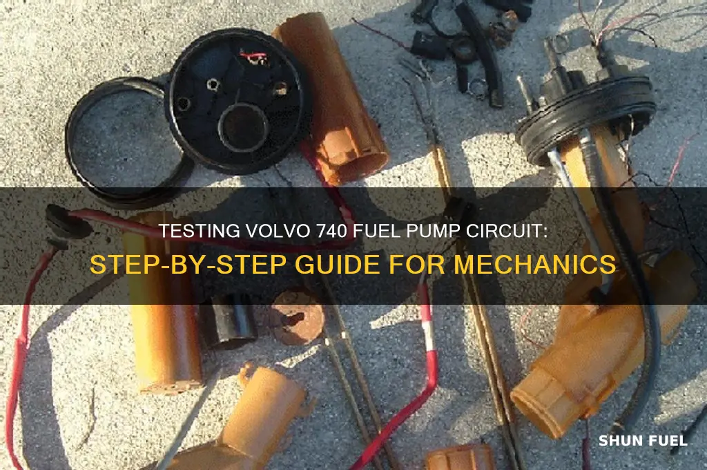 how to test volvo 740 fuel pump circuit