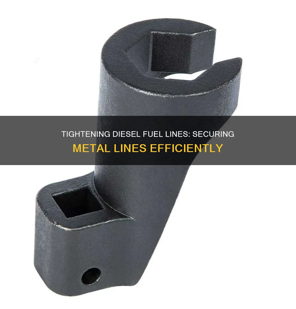 how to tighten metal diesel fuel lines