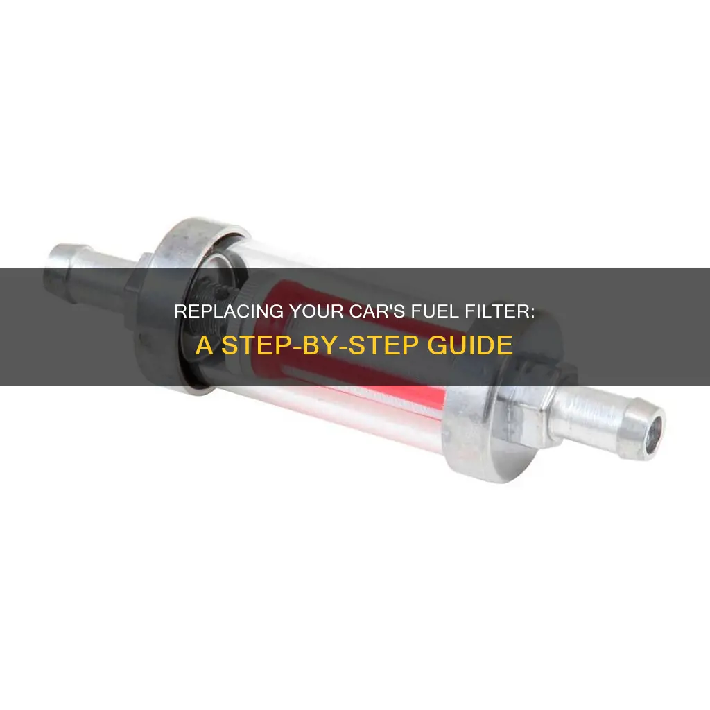 how to trplace a fuel filter