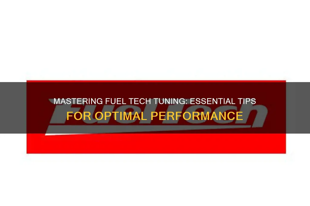 how to tune fuel tech