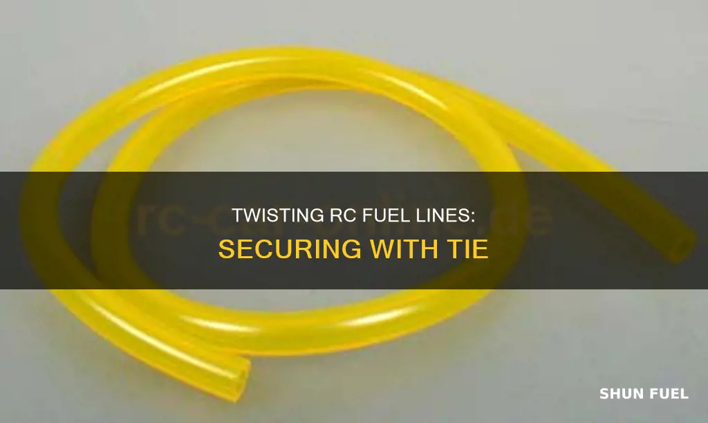 how to twist tie rc fuel line