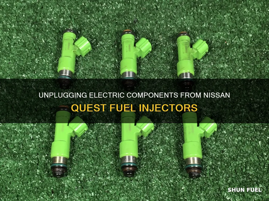 how to unplug electric components from nissan quest fuel injectors
