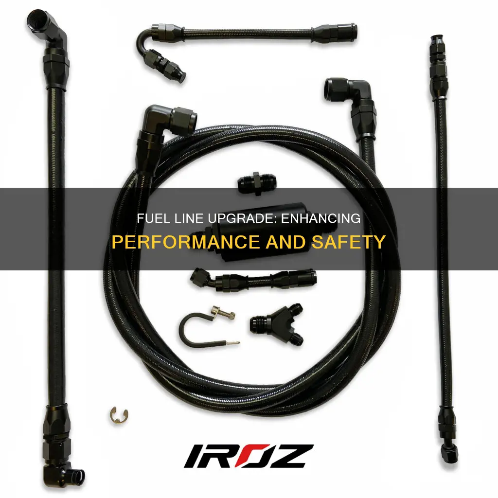 how to upgrade fuel lines