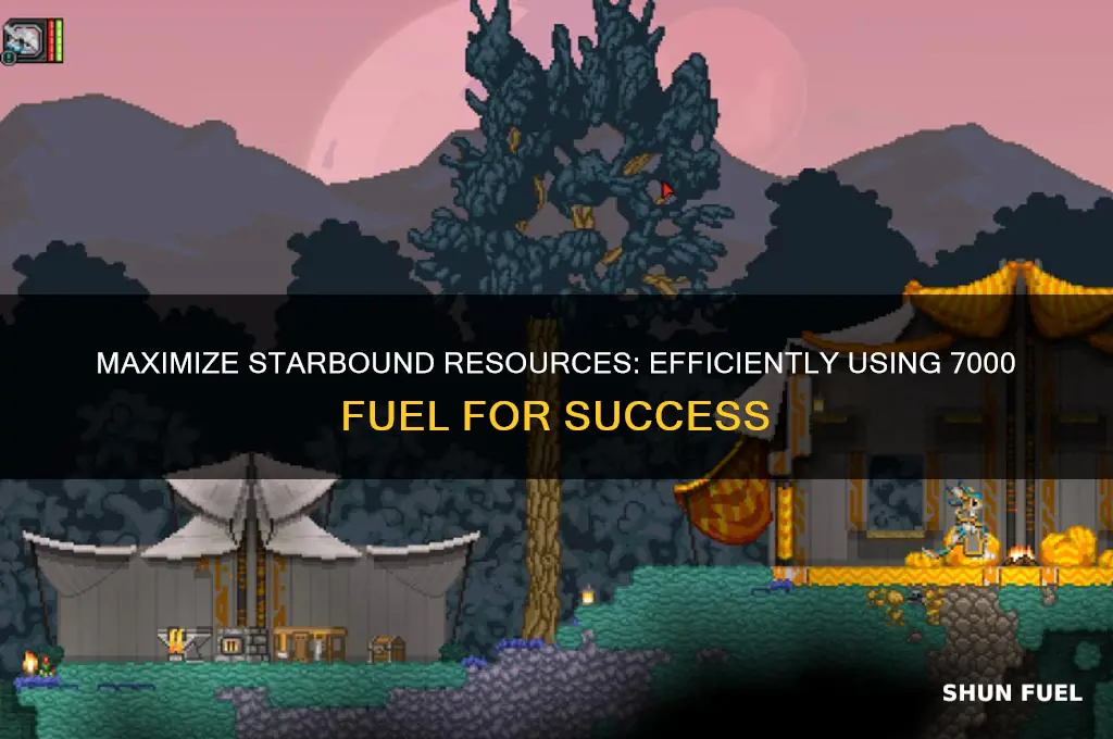 how to use 7000 fuel in starbound