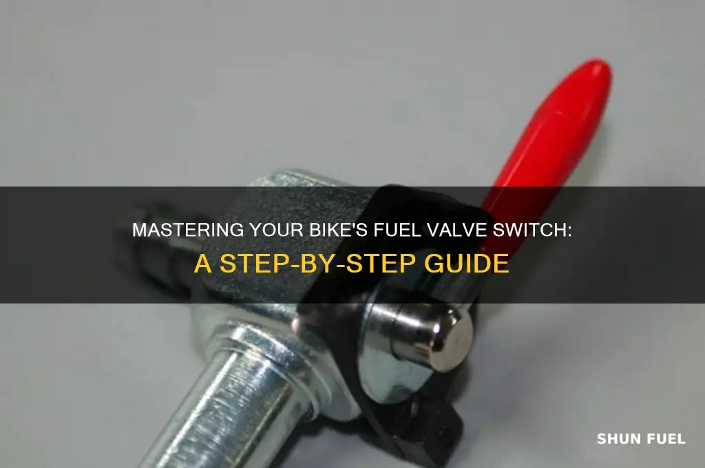 how to use a bike fuel valve switch