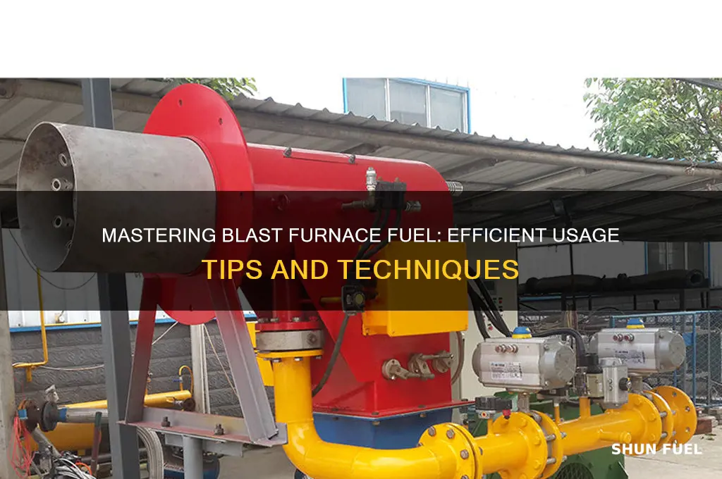 how to use a blast furnace fuel