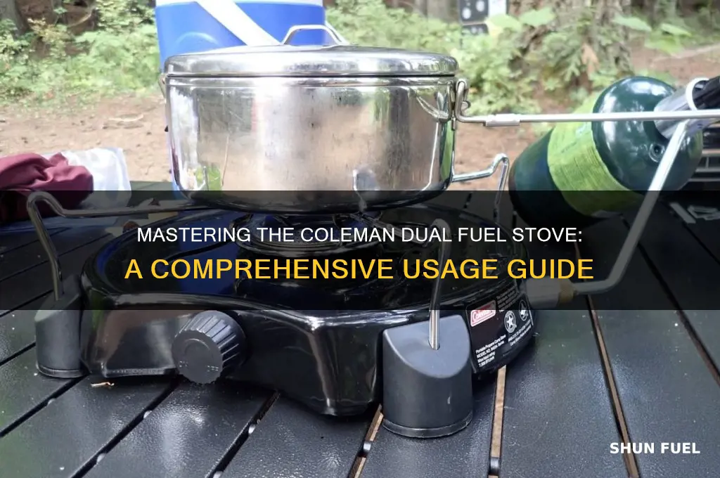 how to use a coleman dual fuel stove