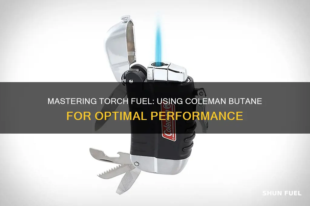 how to use a colman butane fuel in a torch