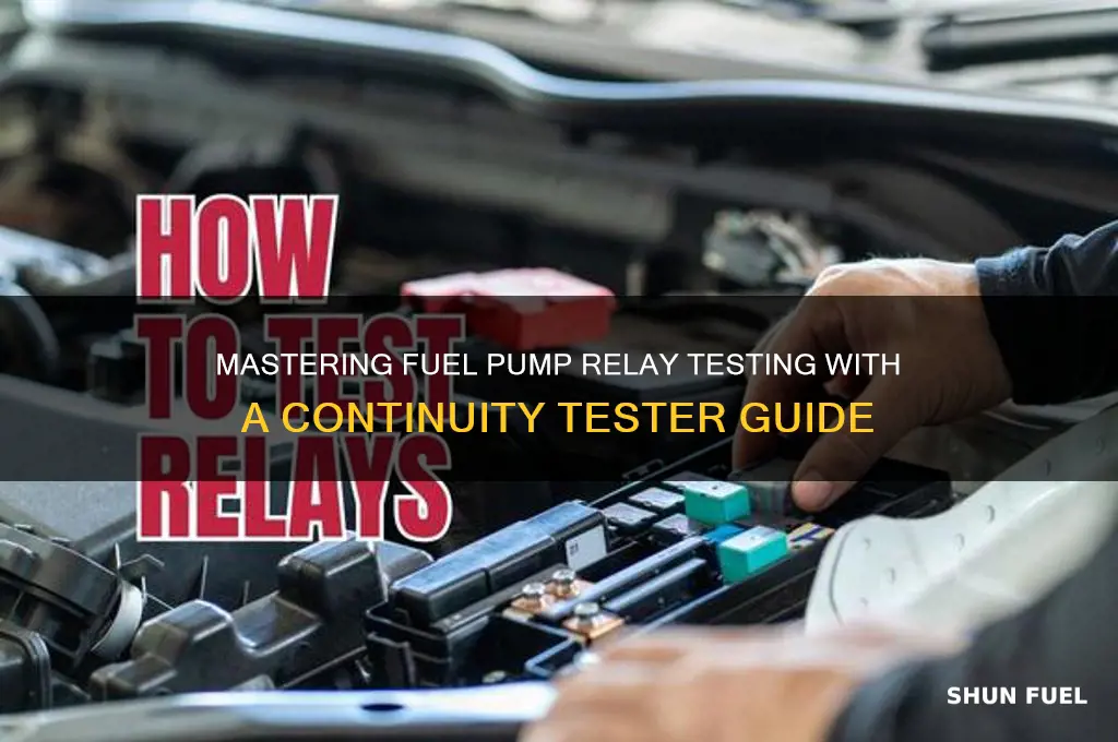 how to use a continuity tester fuel pump relay