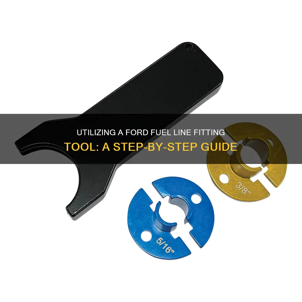 how to use a ford fuel line fitting tool