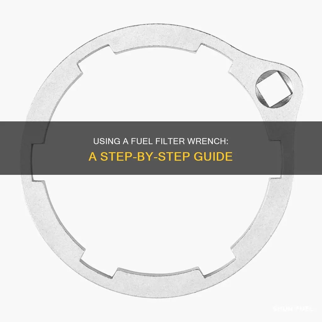 how to use a fuel filter wrench