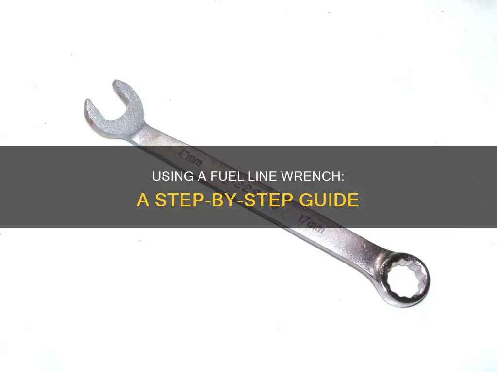 how to use a fuel line wrench