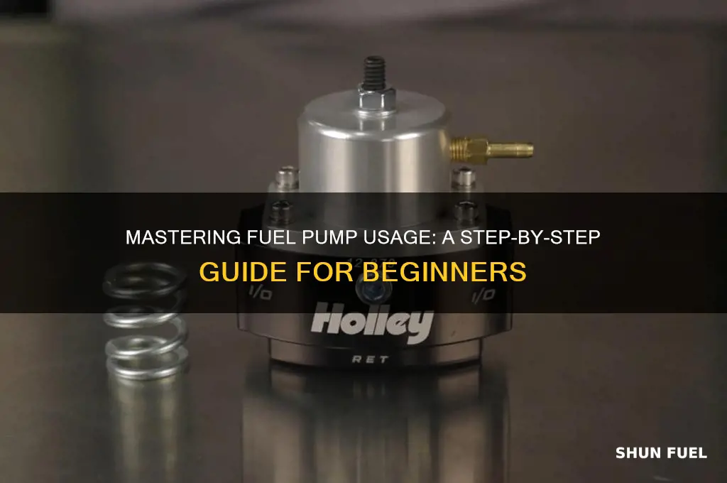 how to use a fuel pump