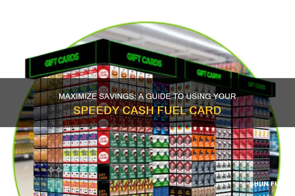 how to use a speedy cash fuel card