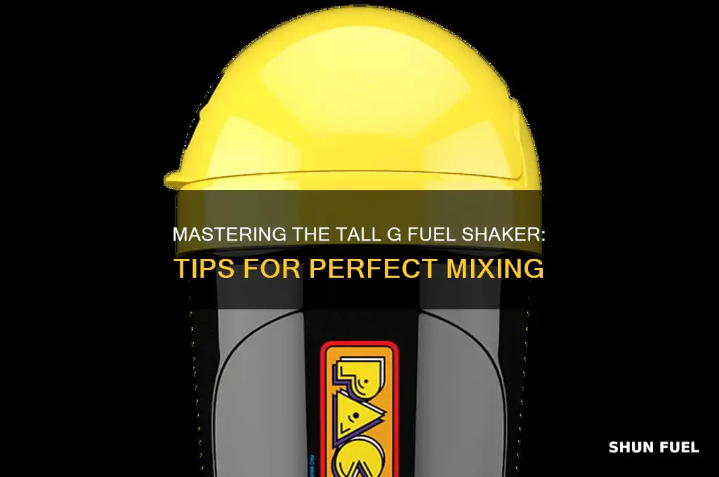 how to use a tall g fuel shaker