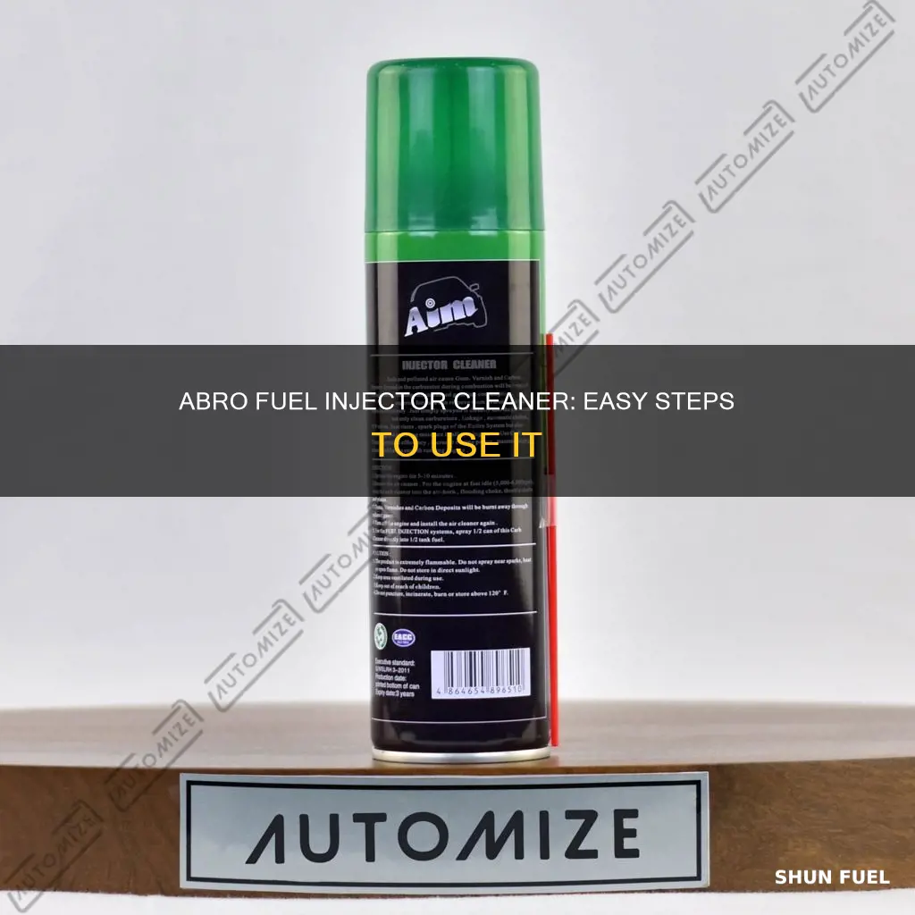 how to use abro fuel injector cleaner