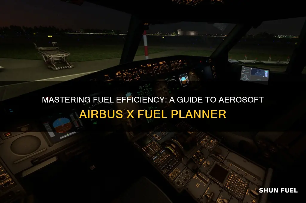 how to use aerosoft airbus x fuel planner