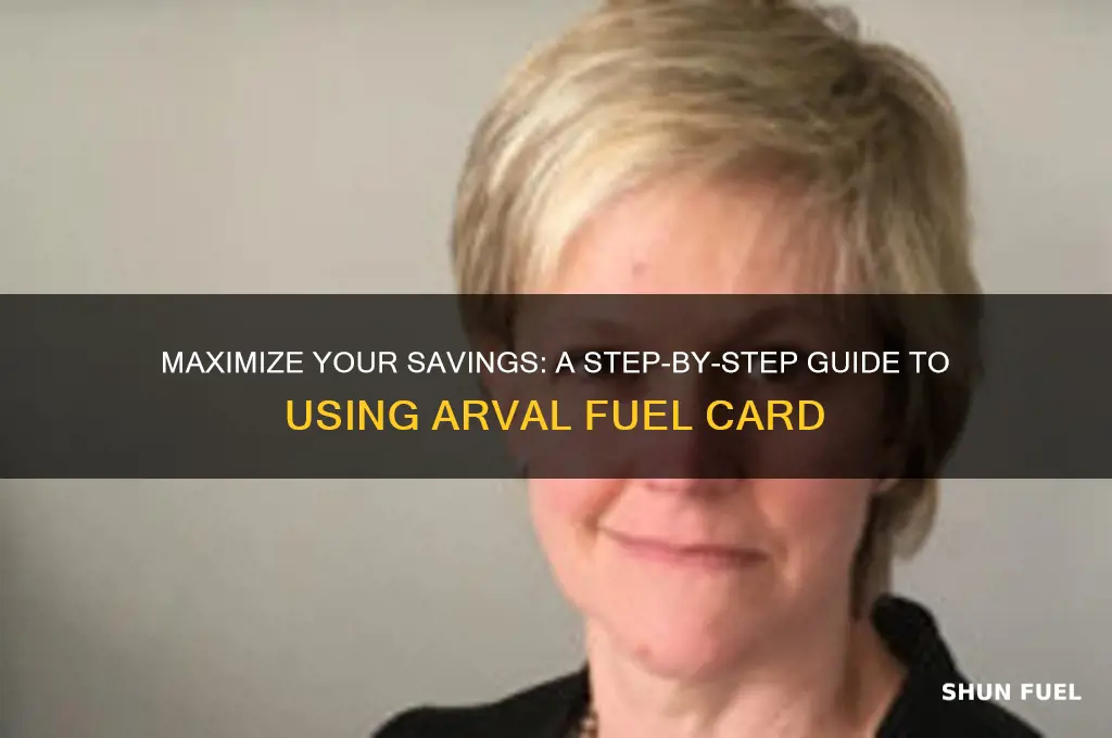 how to use arval fuel card