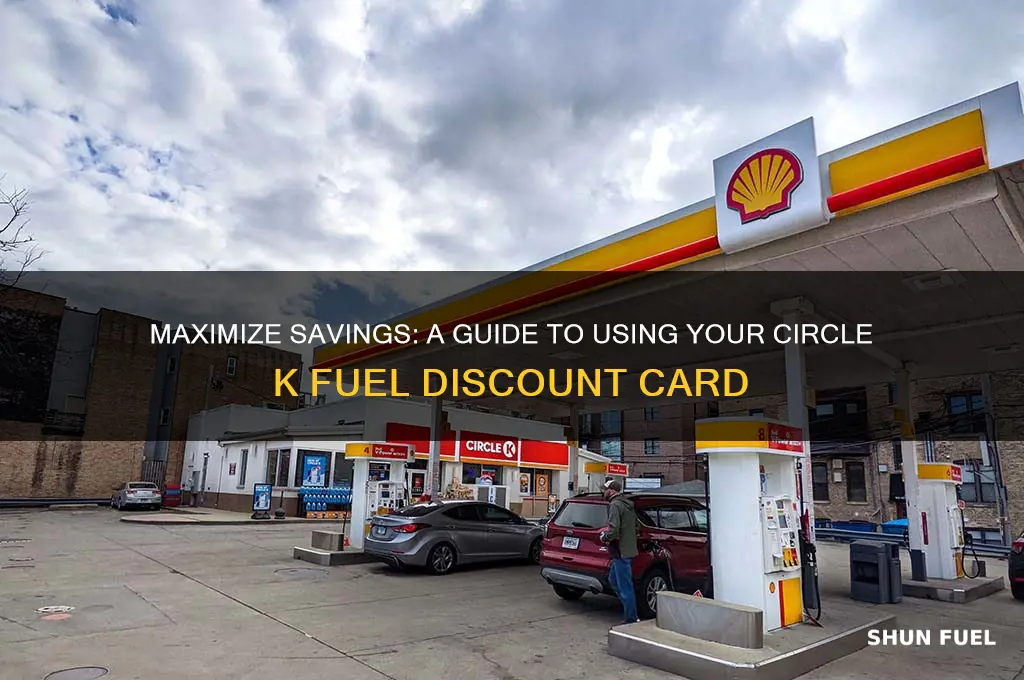 how to use circle k fuel discount card