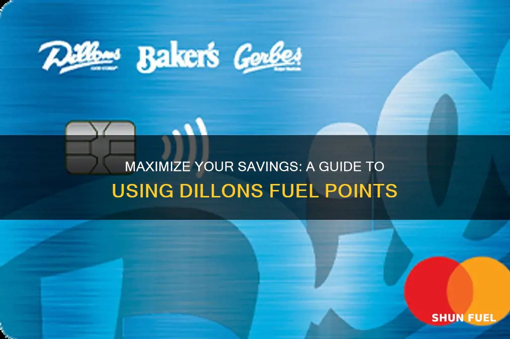 how to use dillons fuel points