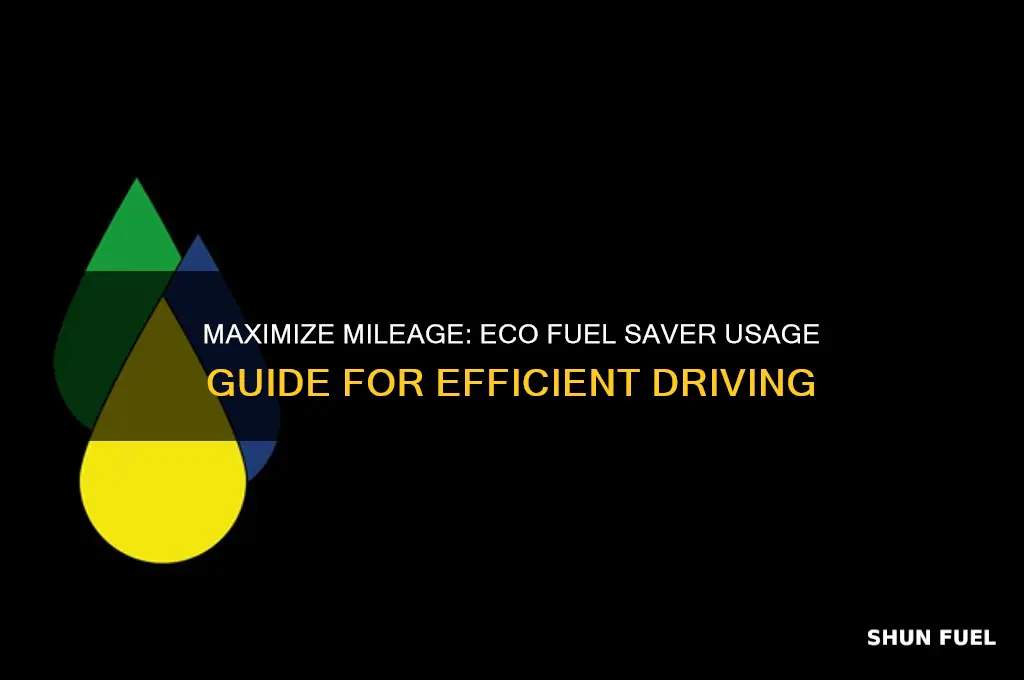 how to use eco fuel saver