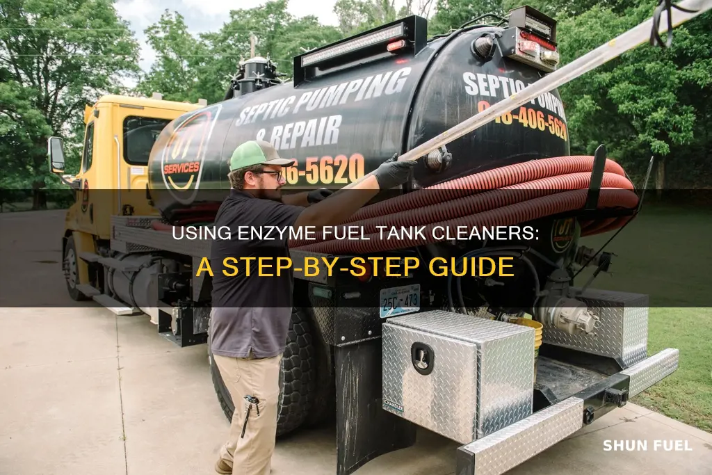 how to use enzyme fuel tank cleaners