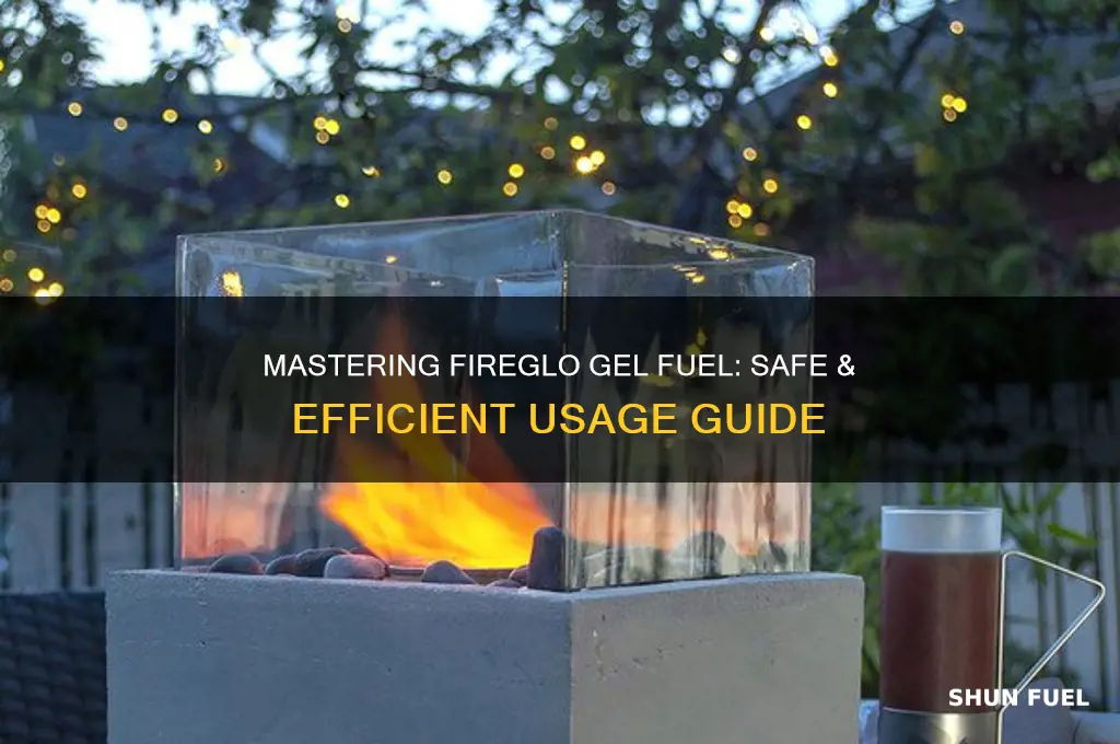 how to use fireglo gel fuel