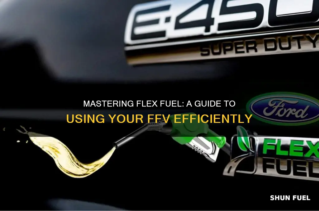 how to use flex fuel vehicle