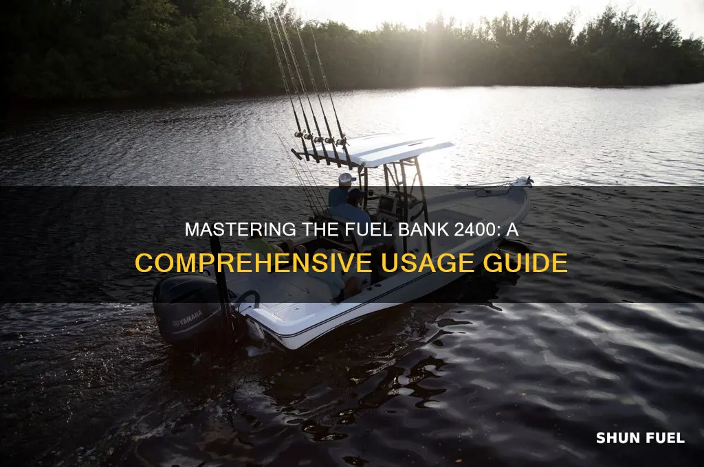 how to use fuel bank 2400