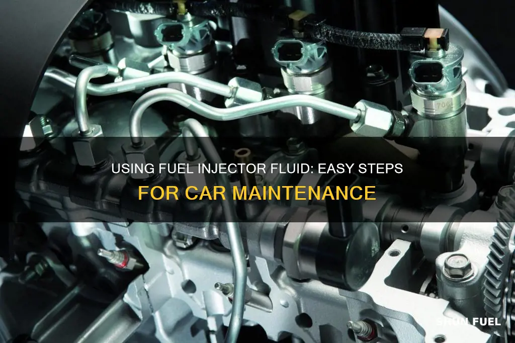 how to use fuel injector fluid