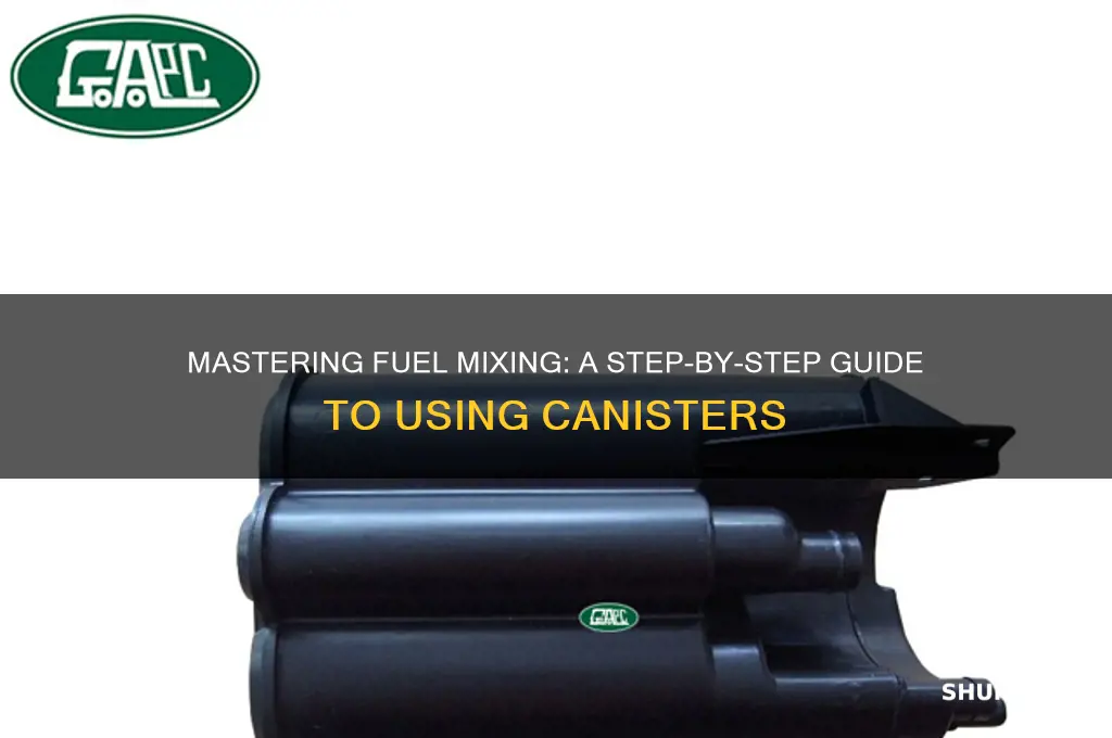 how to use fuel mixing canister