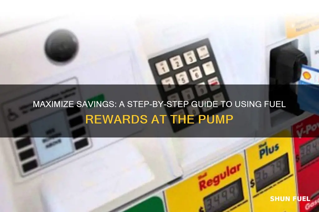 how to use fuel rewards at pump