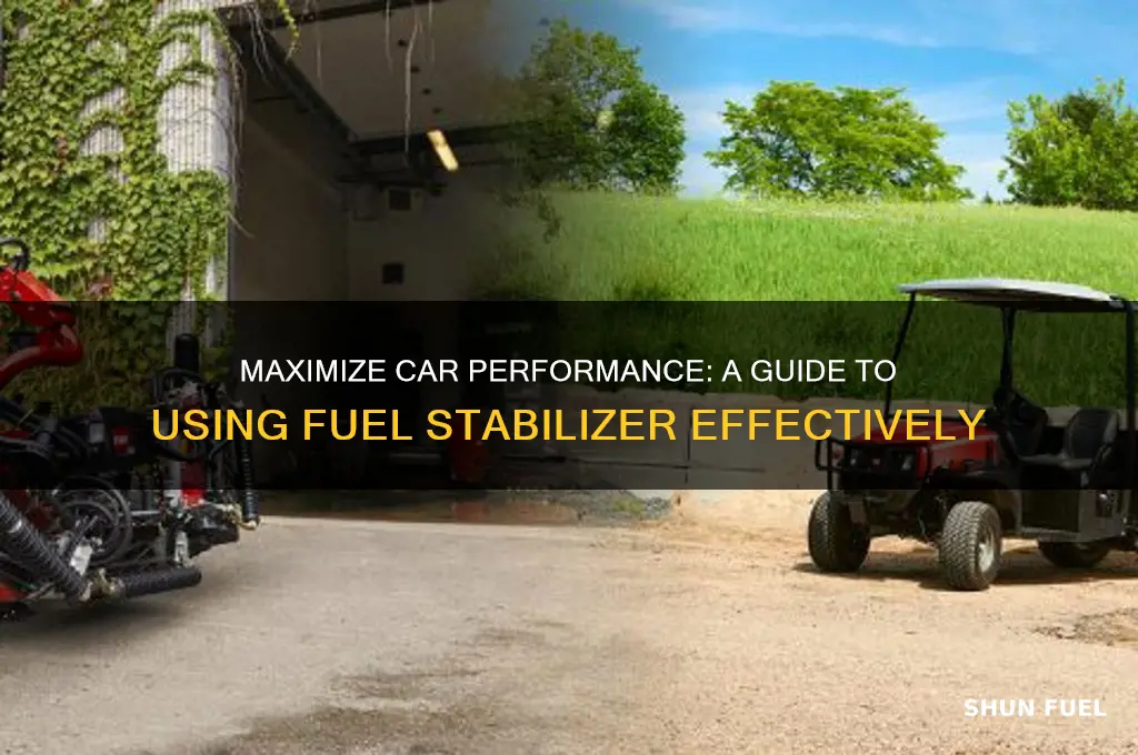 how to use fuel stabilizer for car