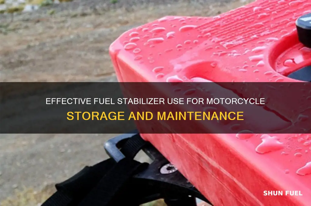 how to use fuel stabilizer in motorcycle