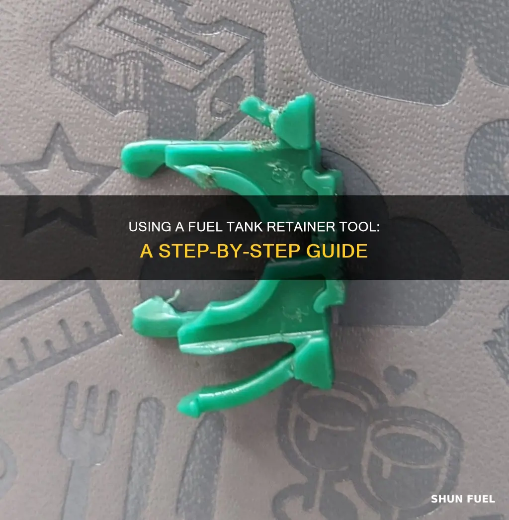 how to use fuel tank retainer tool