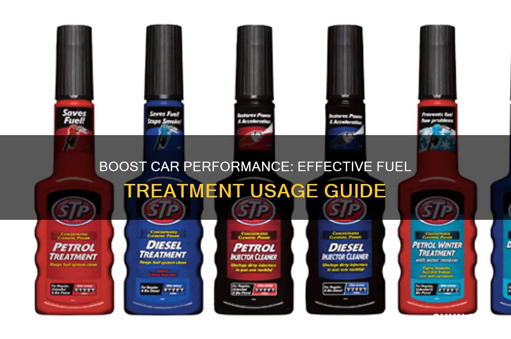 how to use fuel treatment for car
